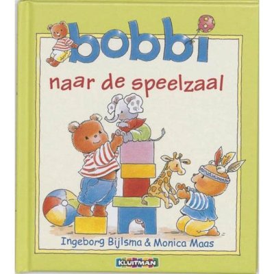 BOEK BOBBI NAAR DE SPEELZAAL - 9789020684049 - *0010175410