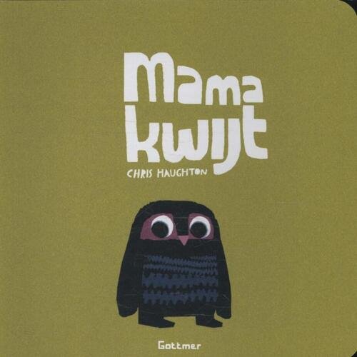 KARTONBOEKJE MAMA KWIJT - 9789025755201 - *0010264104